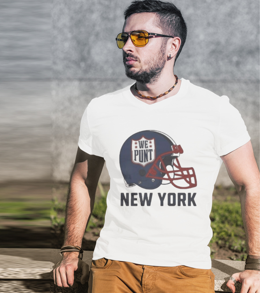 New York Giants Helmet We Punt Football Sports Fan T-Shirt