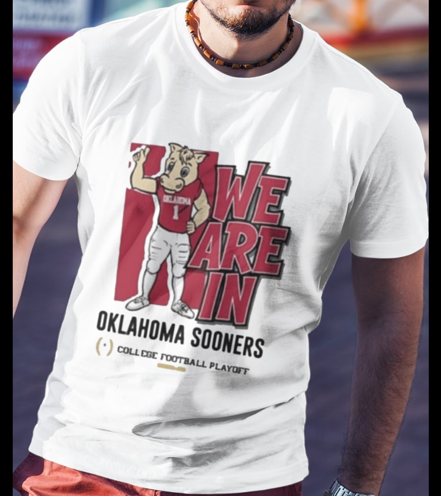 We Are In Oklahoma Sooners College Football Playoff 2025 T-Shirt