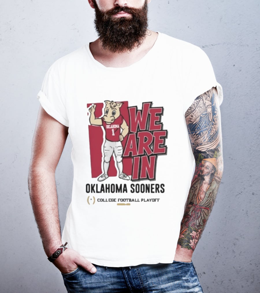We Are In Oklahoma Sooners College Football Playoff 2025 T-Shirt