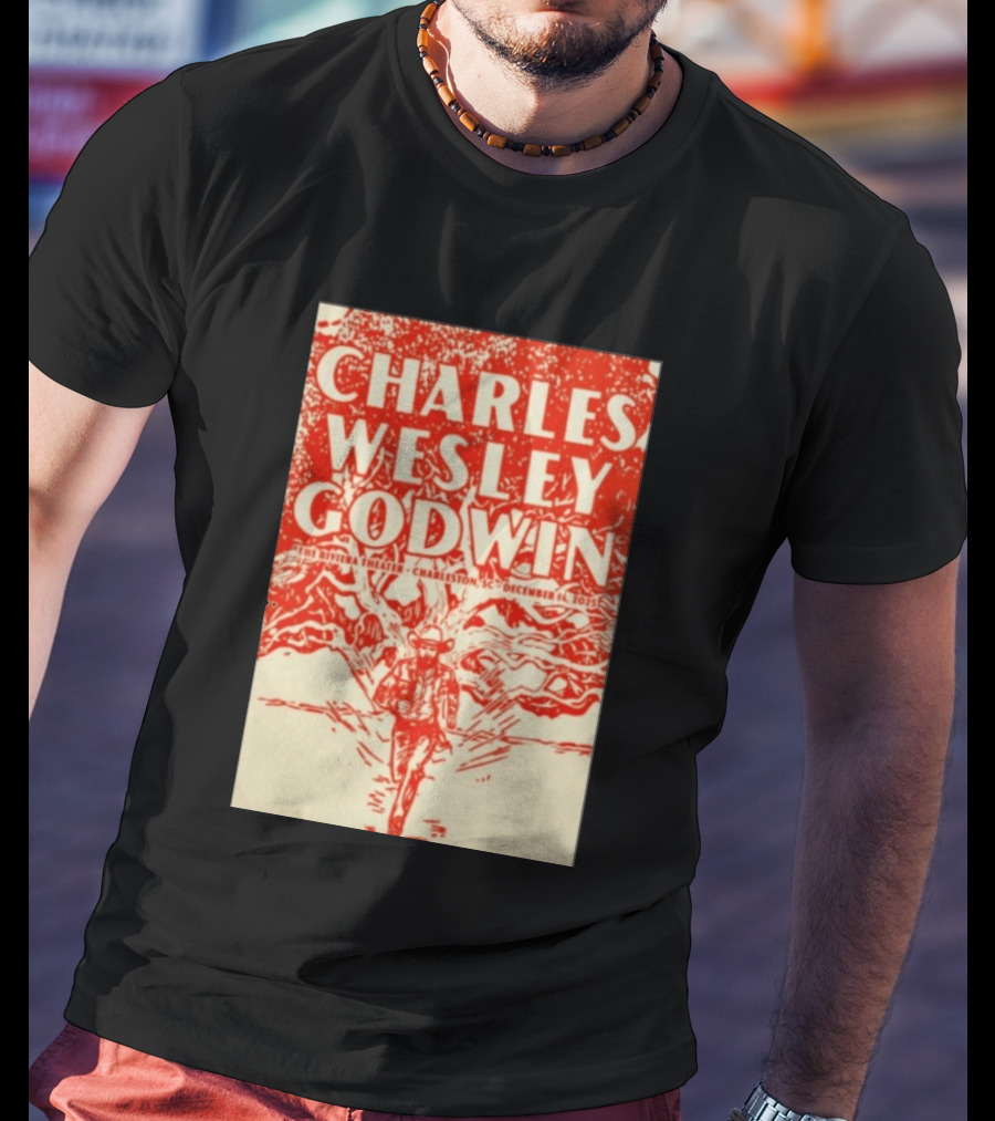 Charles Wesley Godwin Live At The Riviera Theater Charleston SC December 14 2025 T-Shirt