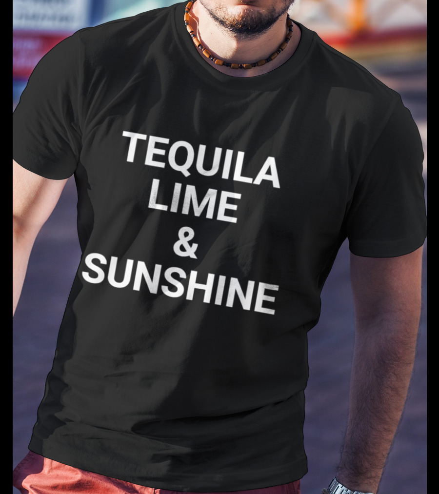 Tequila Lime And Sunshine Summer Vibes Cocktail T-Shirt