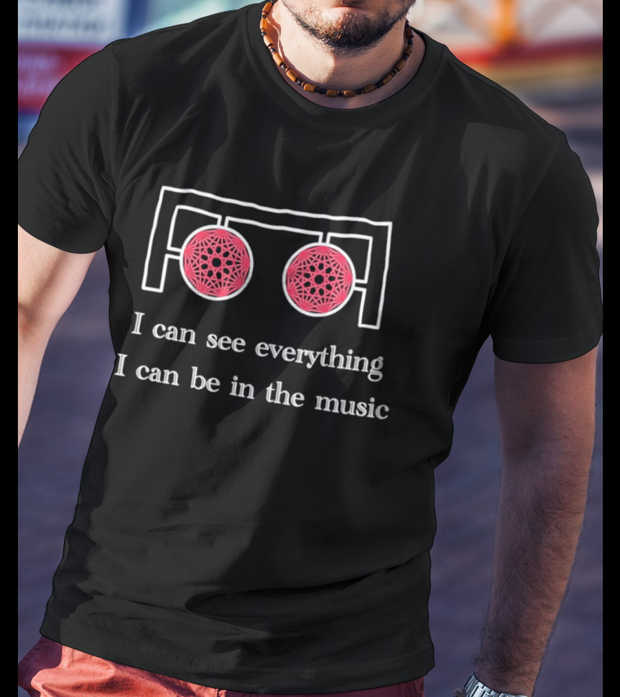 I Can See Everything I Can Be In The Music Two Abstract Red Circles T-Shirt