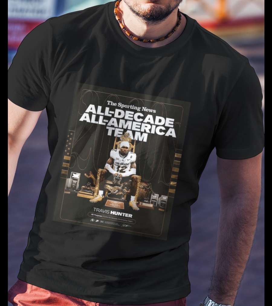 The Sporting News All Decade All America Team Travis Hunter Colorado Football 2020s T-Shirt