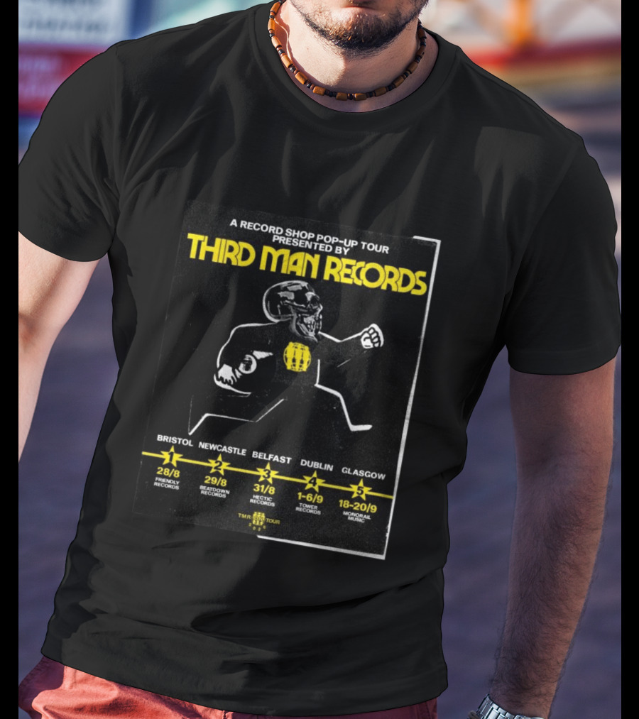 Third Man Records A Record Shop Pop Up Tour Bristol Newcastle Belfast Dublin Glasgow 2023 T-Shirt