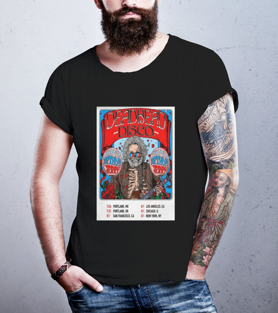 Deadhead Disco Happy Birthday Jerry 2026 Portland Chicago San Francisco New York T-Shirt