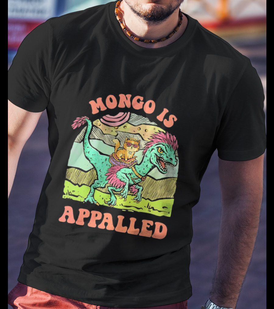 Mongo Is Appalled Cat Riding Dinosaur Raptor T-Shirt