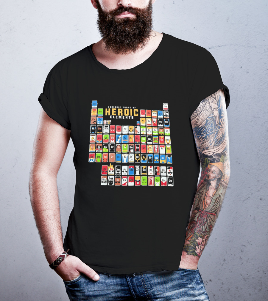 Periodic Table Of Heroic Elements Superhero Chart T-Shirt