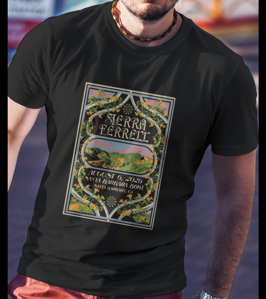 Sierra Ferrell August 6 2026 Santa Barbara Bowl Santa Barbara CA T-Shirt