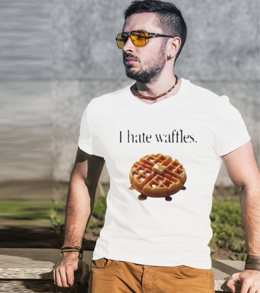 I Hate Waffles Just Kidding Can You Imagine Original T-Shirt