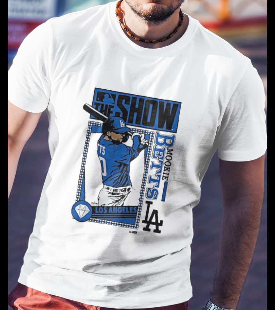 The Show Mookie Betts Los Angeles Dodgers MLB Baseball LA T-Shirt