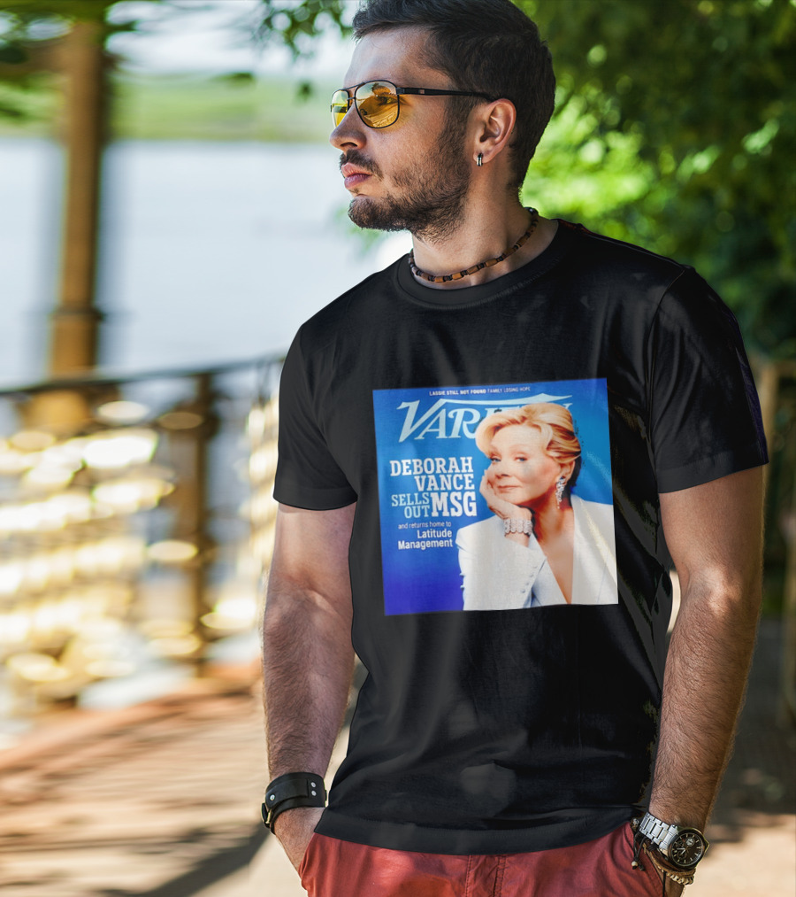 Lassie Still Not Found Deborah Vance Sells Out MSG Returns To Latitude Management Variety T-Shirt