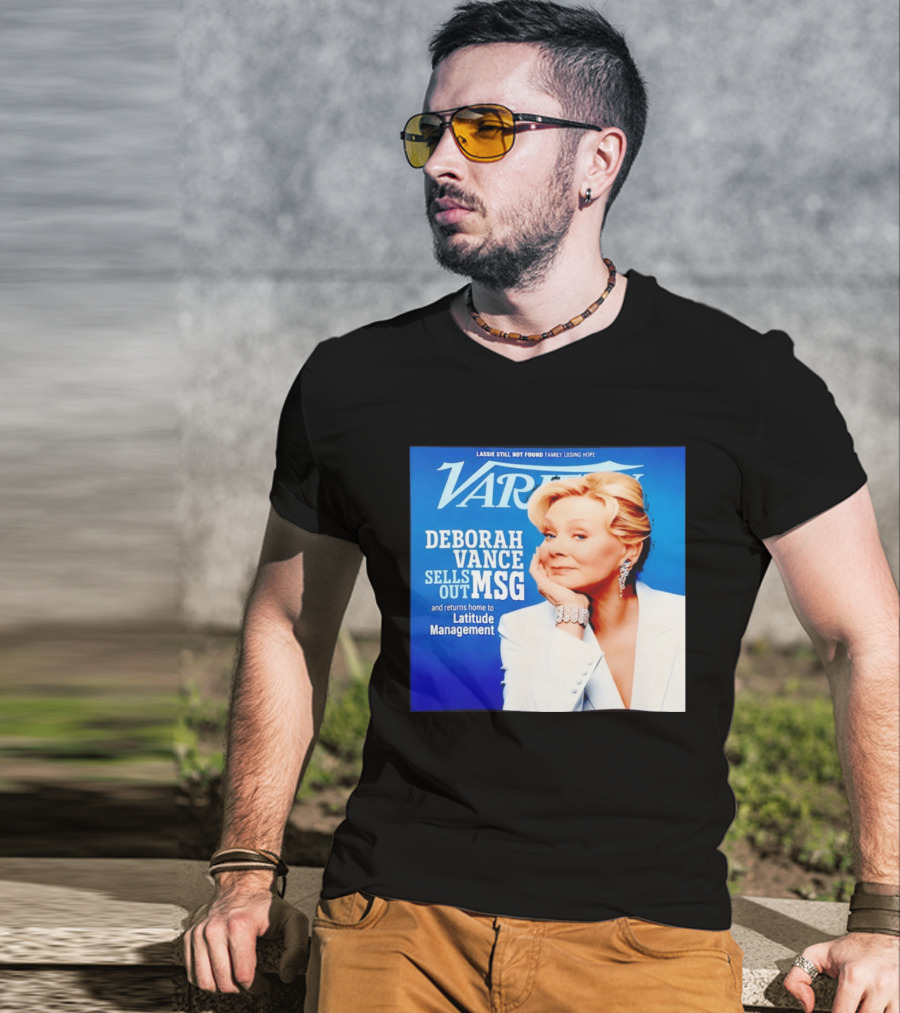 Lassie Still Not Found Deborah Vance Sells Out MSG Returns To Latitude Management Variety T-Shirt