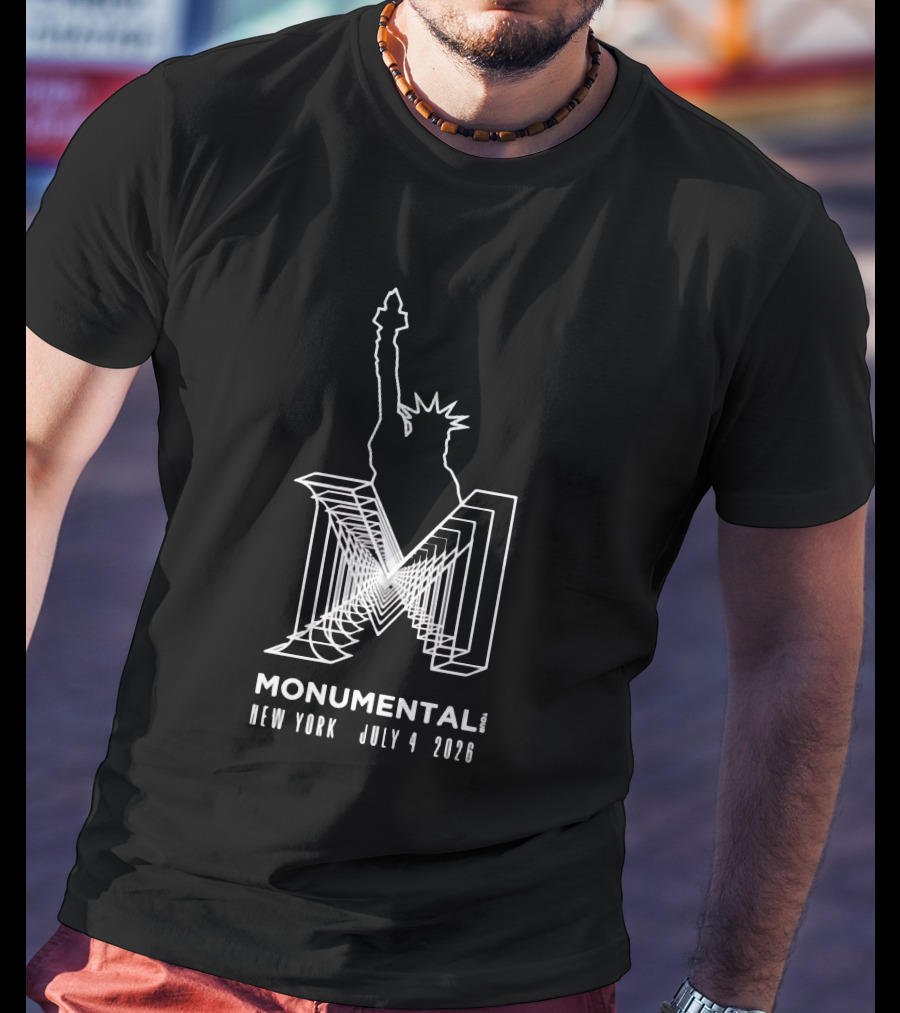 Monumental Tour New York July 4 2026 Live Music Event Statue Of Liberty T-Shirt
