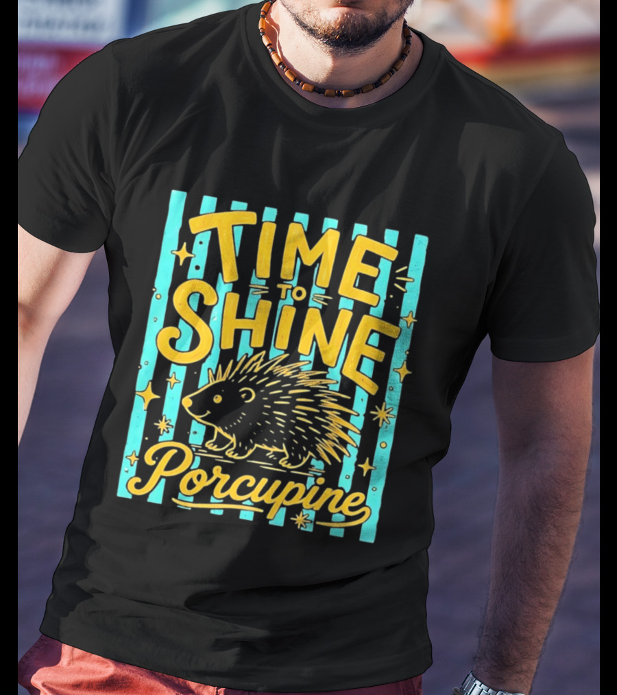 Time To Shine Porcupine Bright Animal Nature T-Shirt