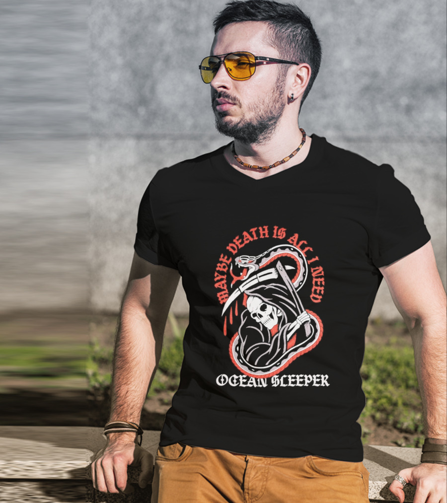 Maybe Death Is All I Need Ocean Sleeper Skeleton T-Shirt