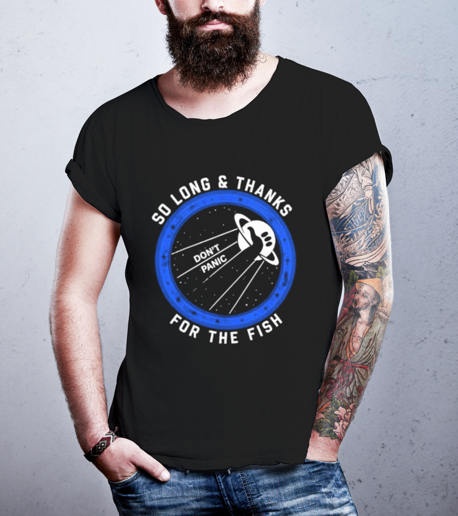 So Long And Thanks For The Fish Don't Panic Planetary T-Shirt