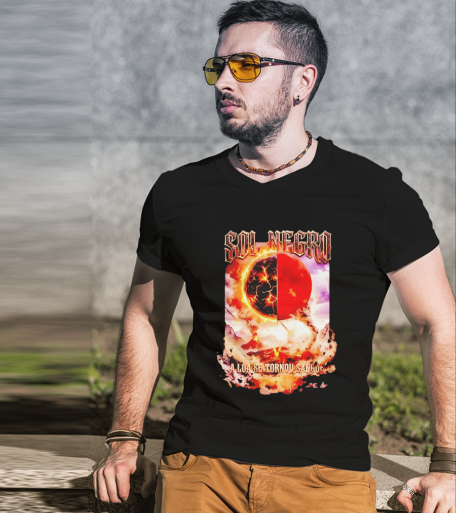 Sol Negro A Lua Se Tornou Sangue Eruptive Cosmic Phenomenon T-Shirt