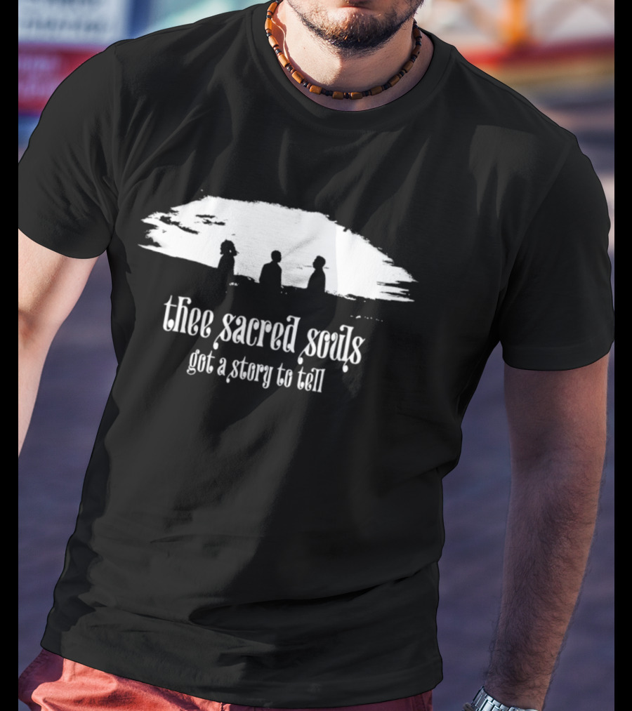Thee Sacred Souls Got A Story To Tell Soul Music T-Shirt
