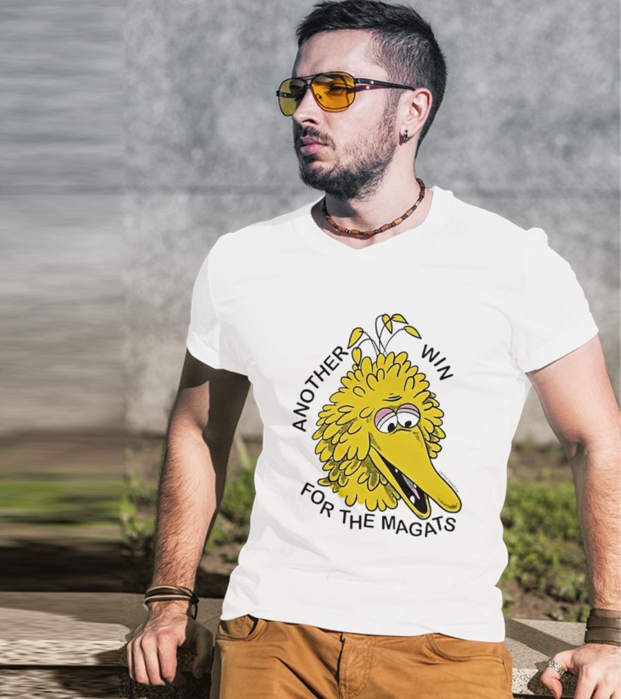 Big Bird Another Win For The Magats Humor текст T-Shirt