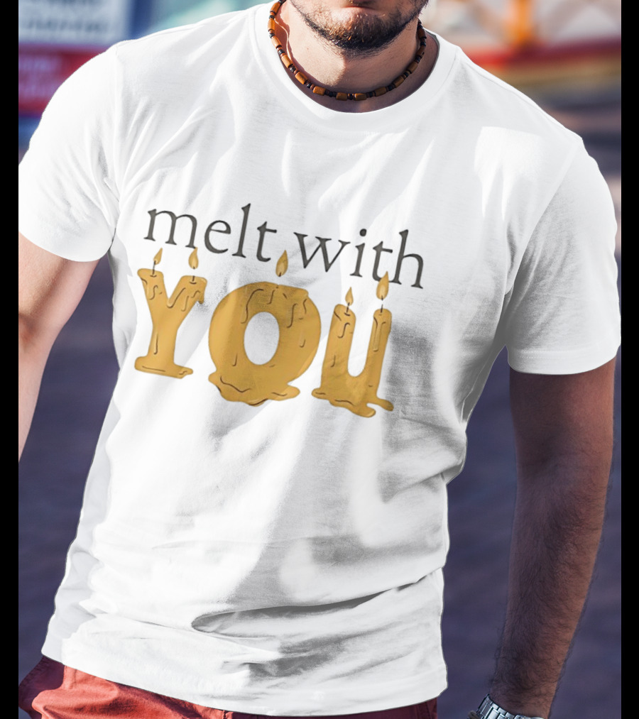 Melt With You Candle Letters T-Shirt