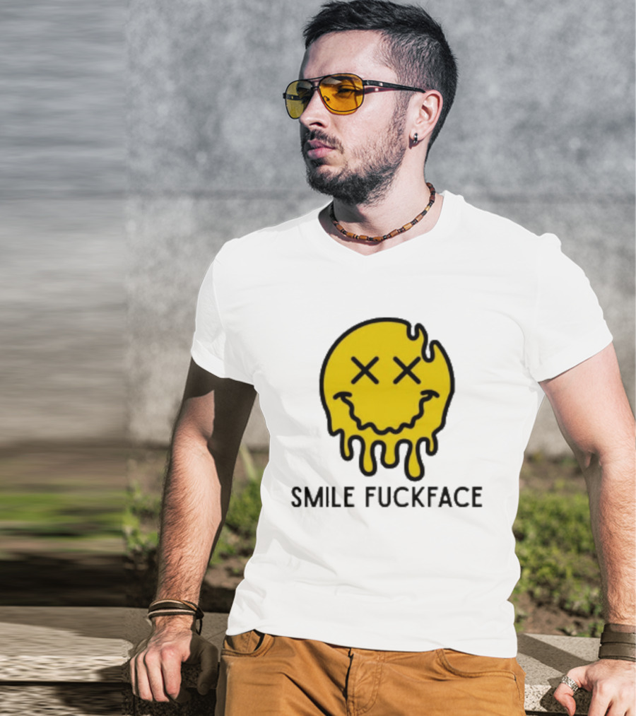 Smile Fuckface Melting Happy Smiley XX Eyes T-Shirt