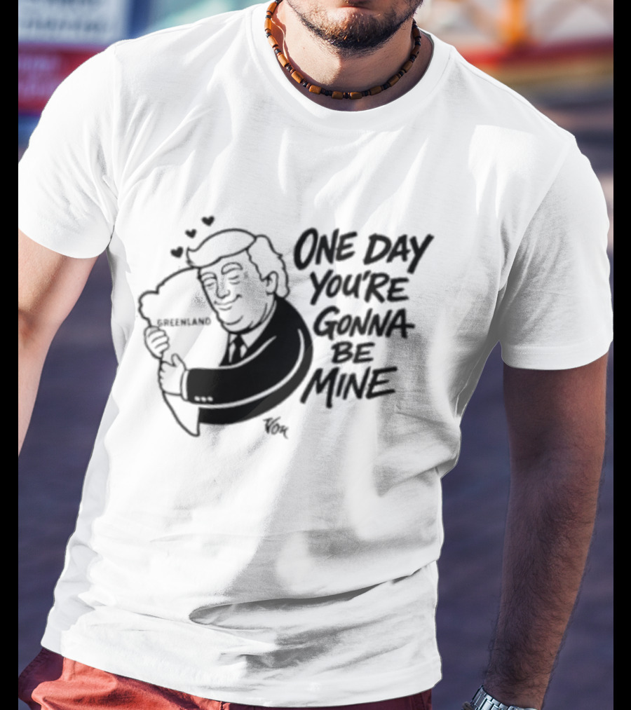 One Day Youre Gonna Be Mine Trump Hugging Pillow Hearts T-Shirt