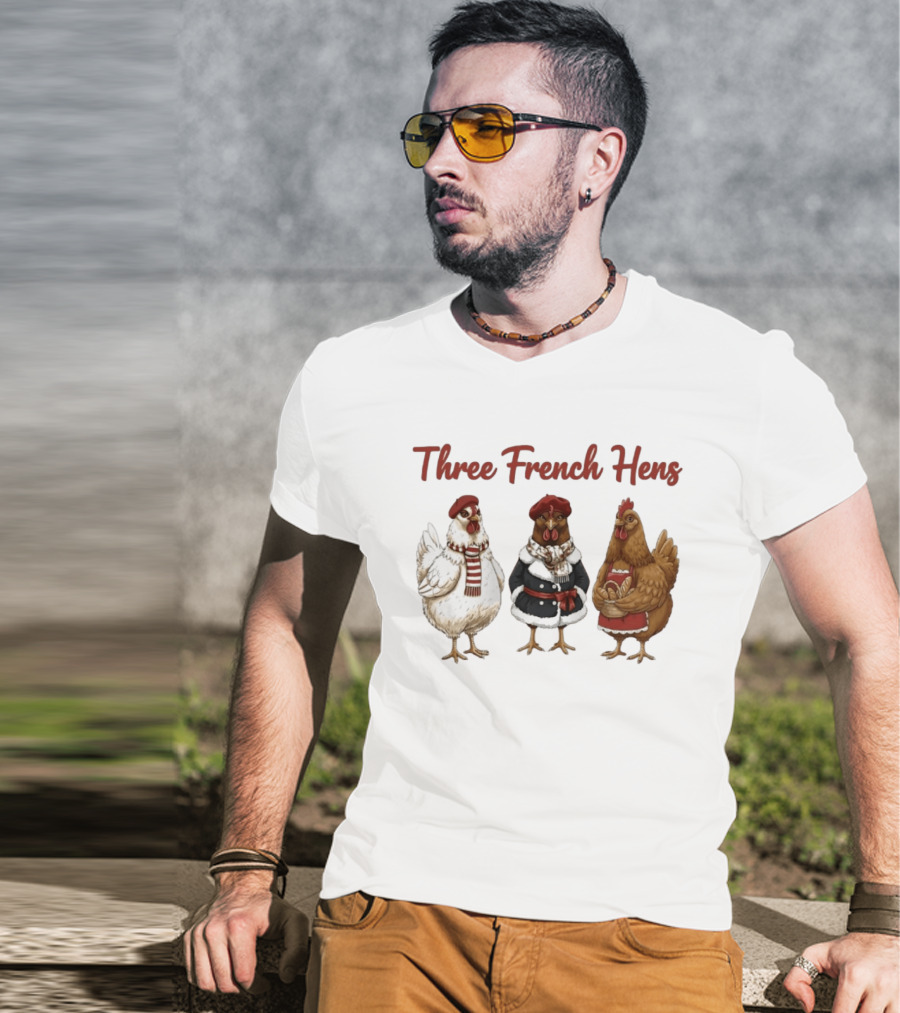 Three French Hens Christmas Style Festive Attire T-Shirt