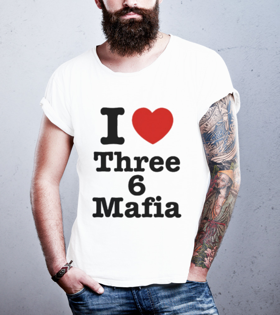 I Love Three 6 Mafia Trendsetter T-Shirt