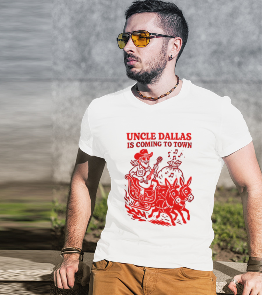 Uncle Dallas Is Coming To Town Cowboy Riding Reindeer T-Shirt