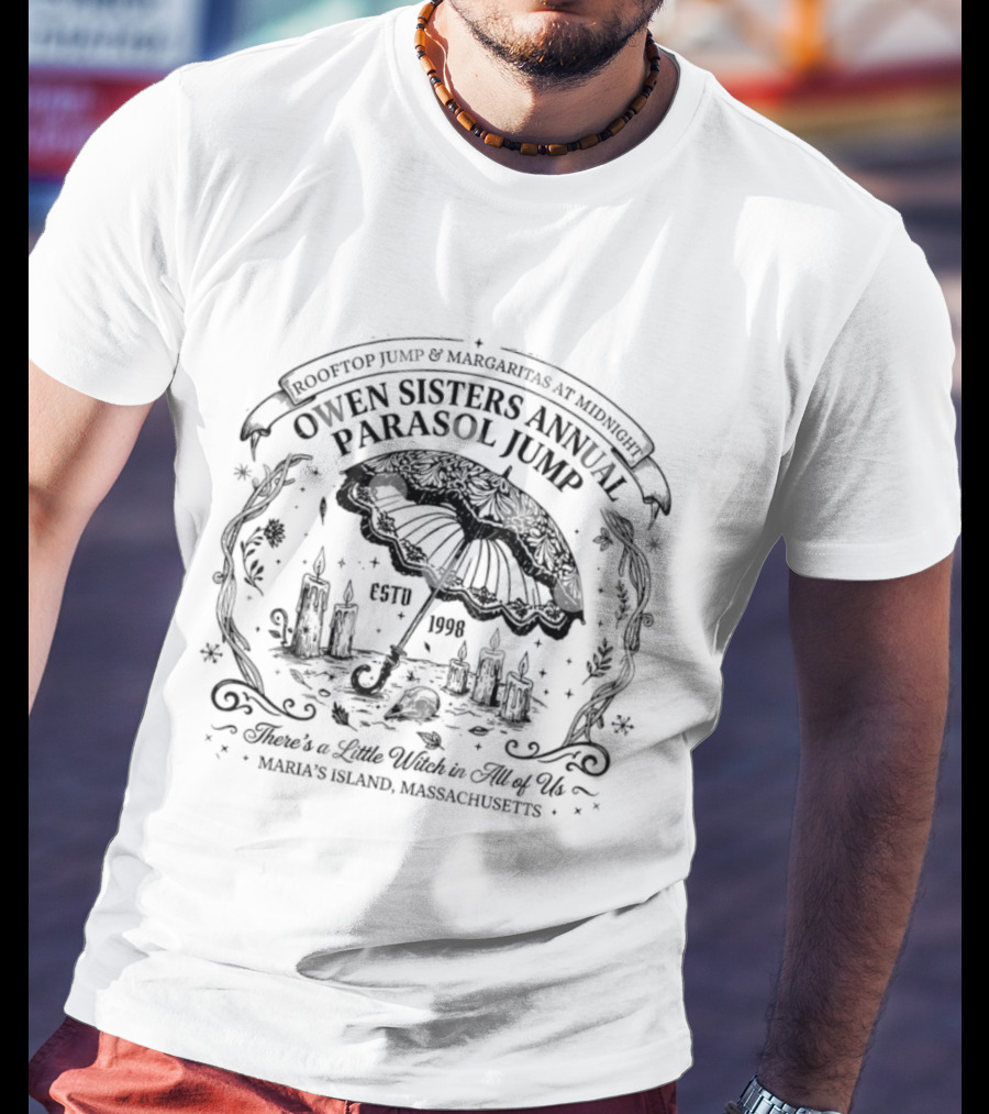 Owen Sisters Annual Parasol Jump Rooftop Margaritas At Midnight Martha's Vineyard Massachusetts T-Shirt