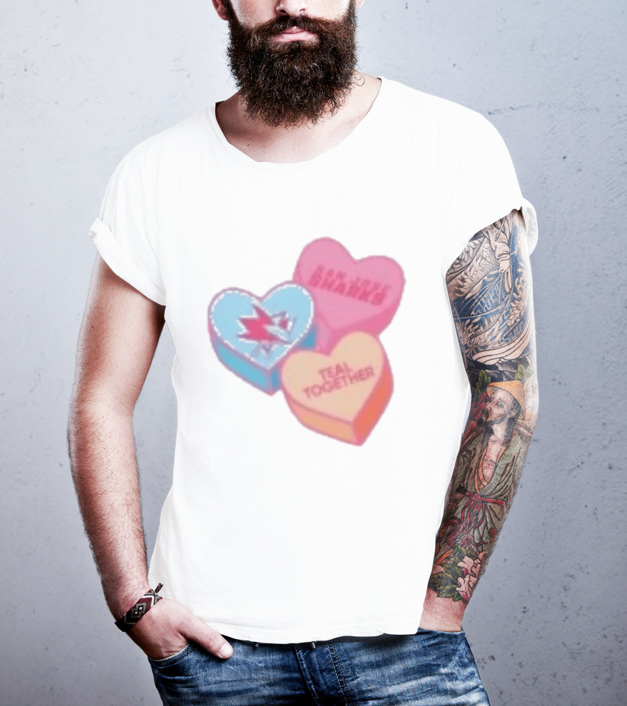 San Jose Sharks Valentine Candy Heart Teal Together T-Shirt