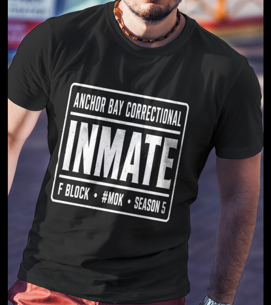 Anchor Bay Correctional Inmate F Block MOK Season 5 T-Shirt