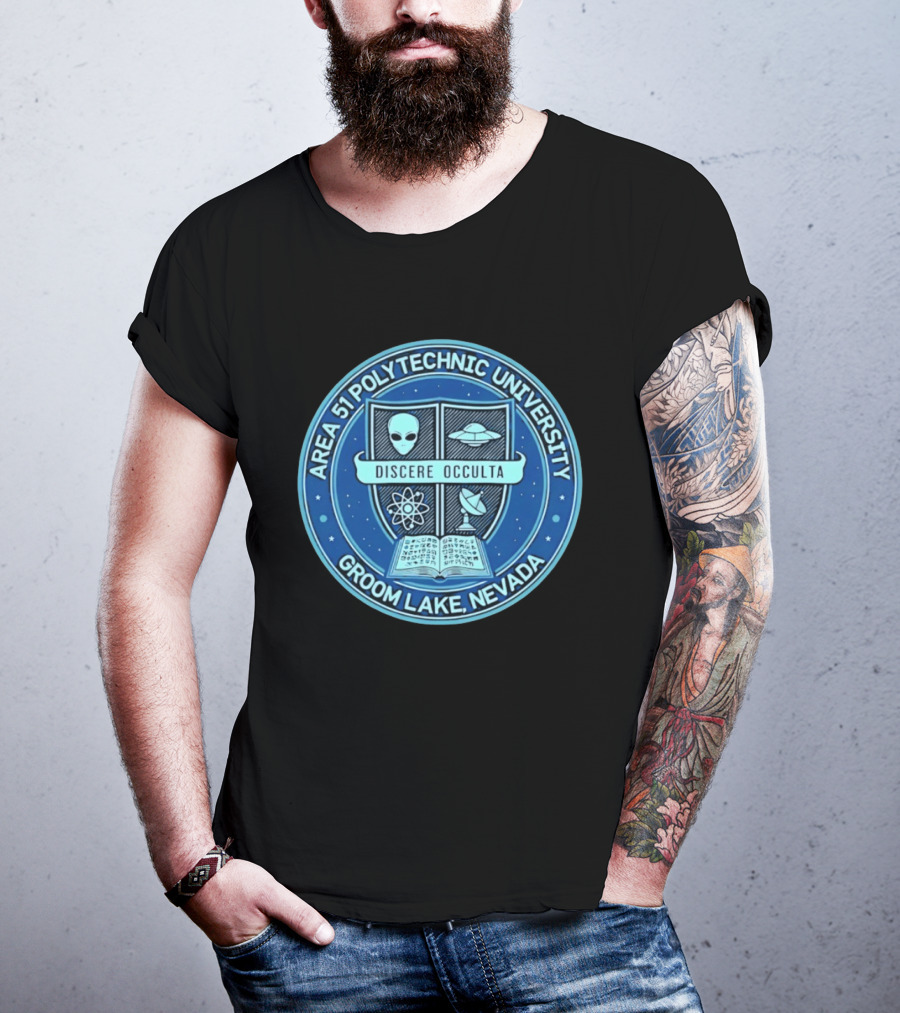Area 51 Polytechnic University Groom Lake Nevada Discere Occulta Emblem With Alien UFO Science T-Shirt