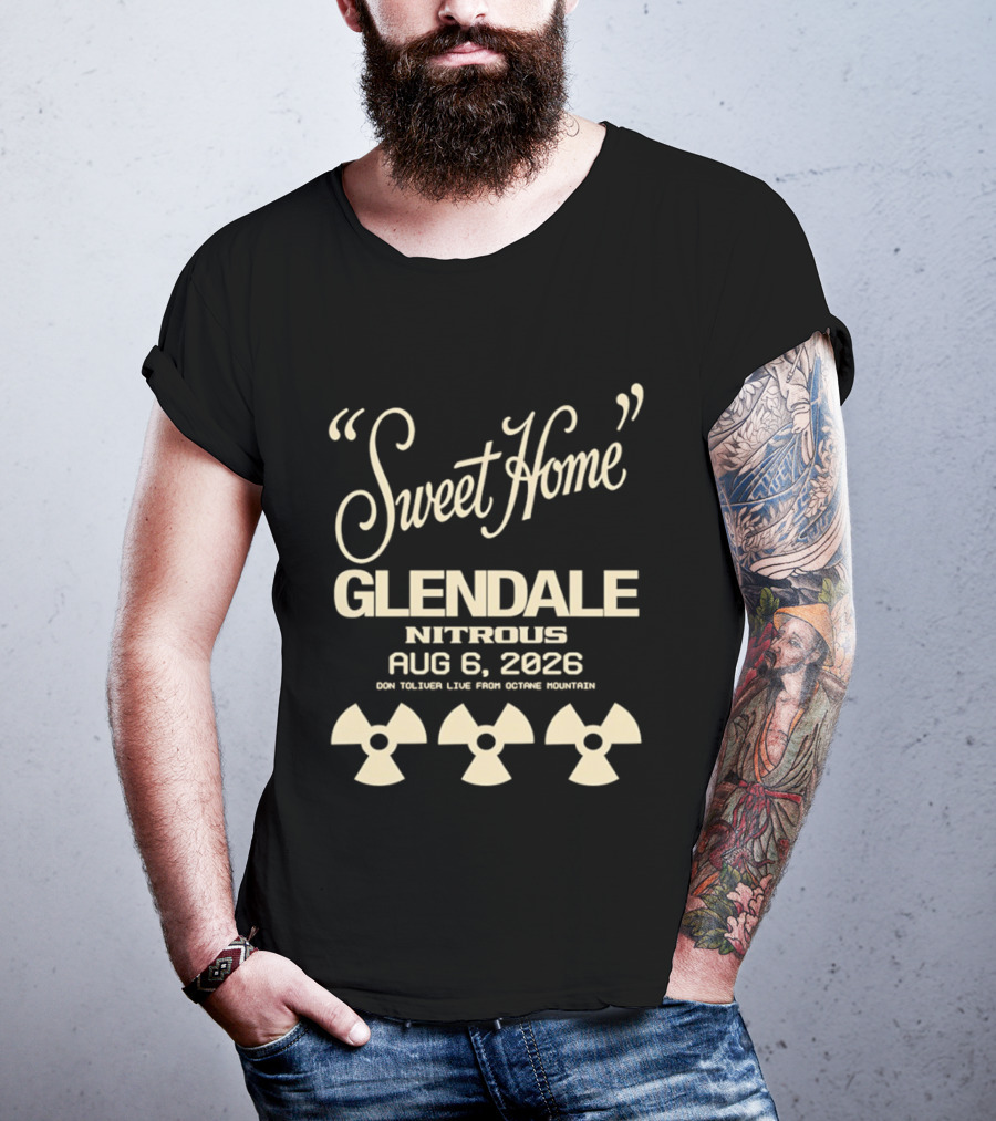 Sweet Home Glendale Nitrous Aug 6 2026 Don Toliver Live Octane Mountain T-Shirt