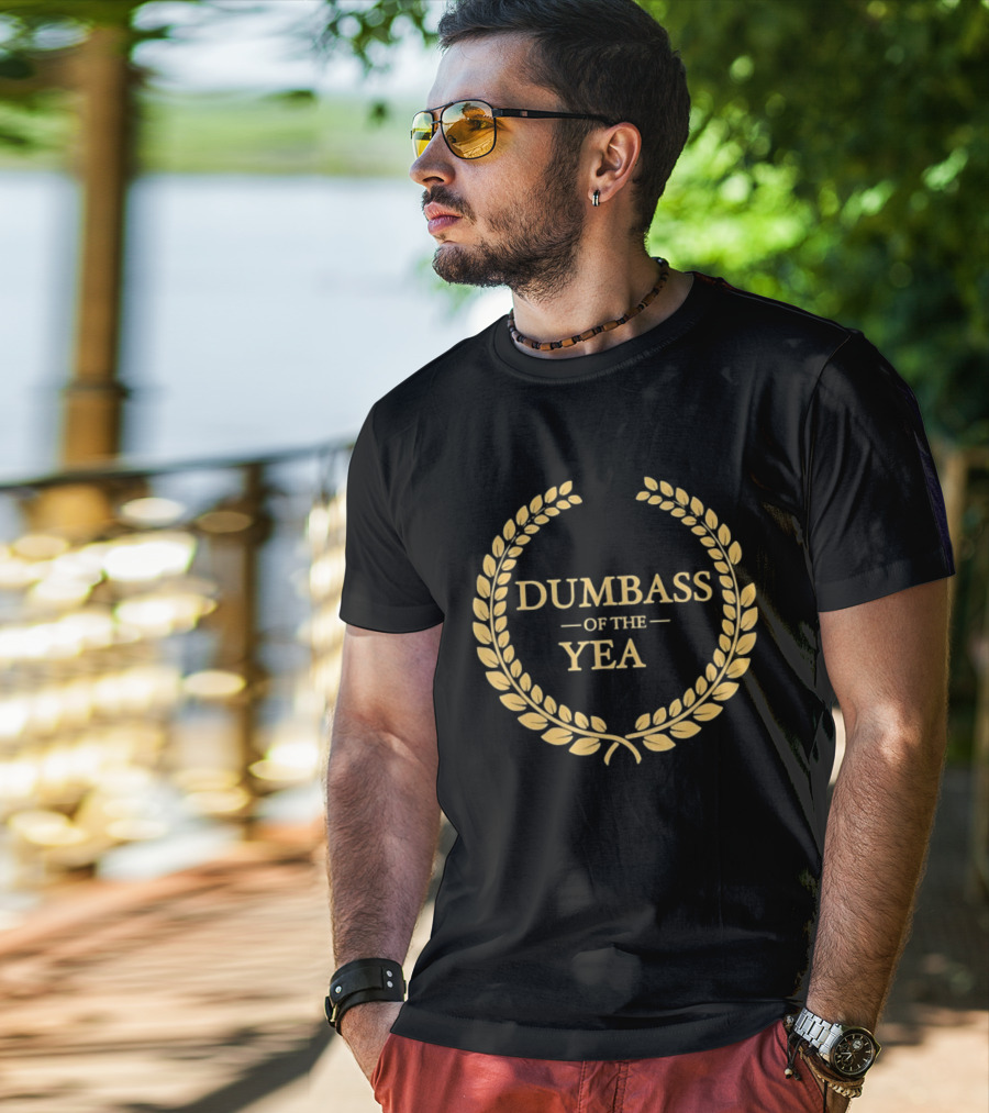 Dumbass Of The Year Laurel Wreath Trophy Sarcastic Award T-Shirt