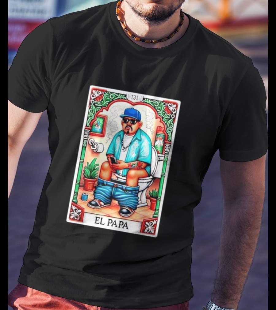El Papa Lotería Card Toilet Humorous Artwork 131 T-Shirt