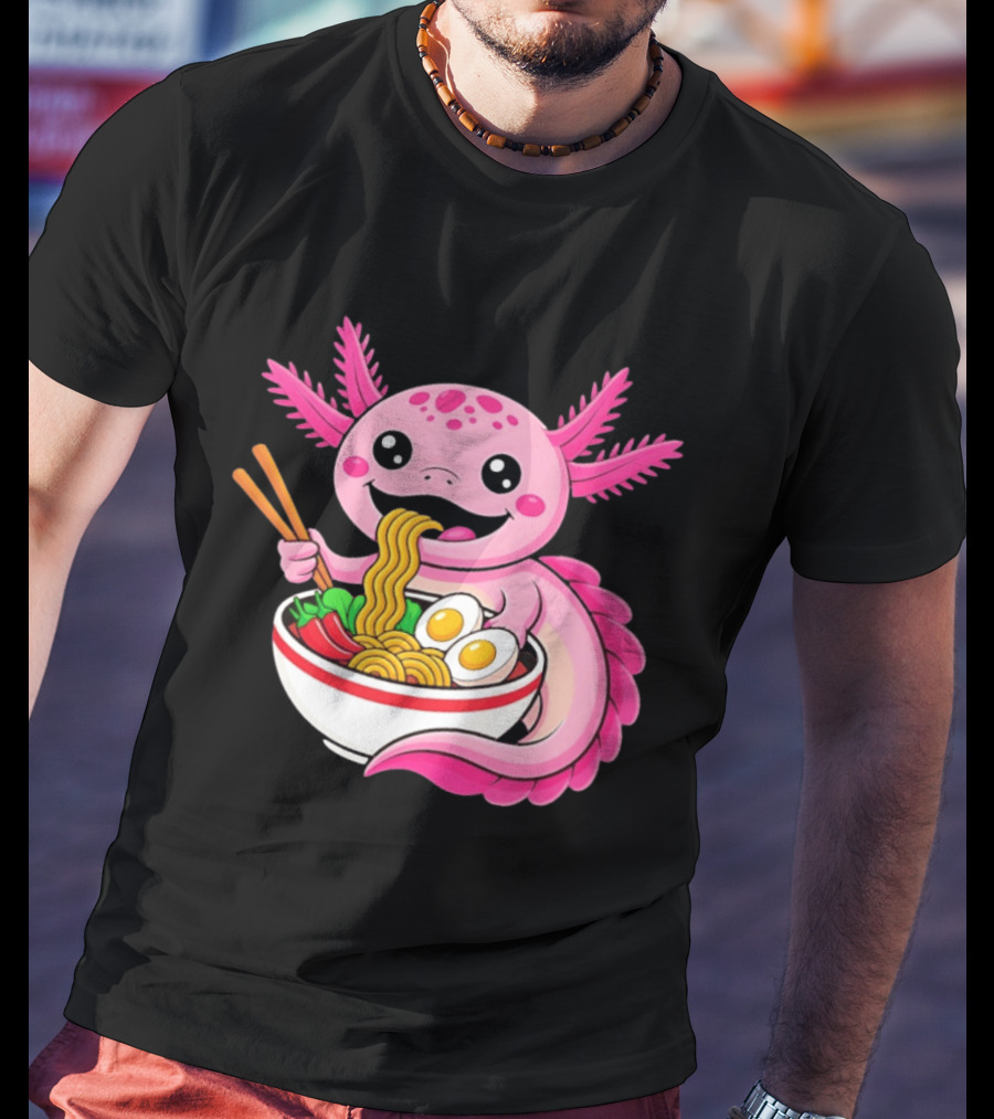 Axolotl Eating Ramen Kawaii Style With Chopsticks And Eggs T-Shirt
