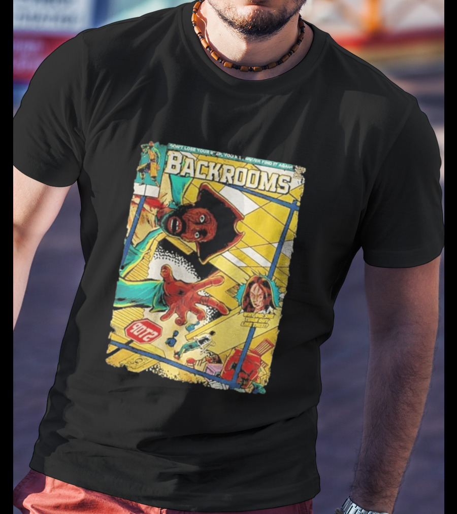 Backrooms Horror Comic Why Did She Turn Out Like This Don't Lose Your Way Stop Sign Creepy Scene T-Shirt