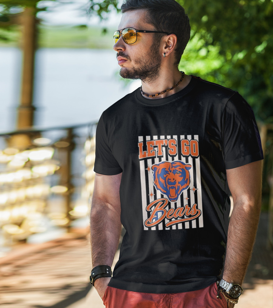 Let's Go Chicago Bears Fan Support T-Shirt