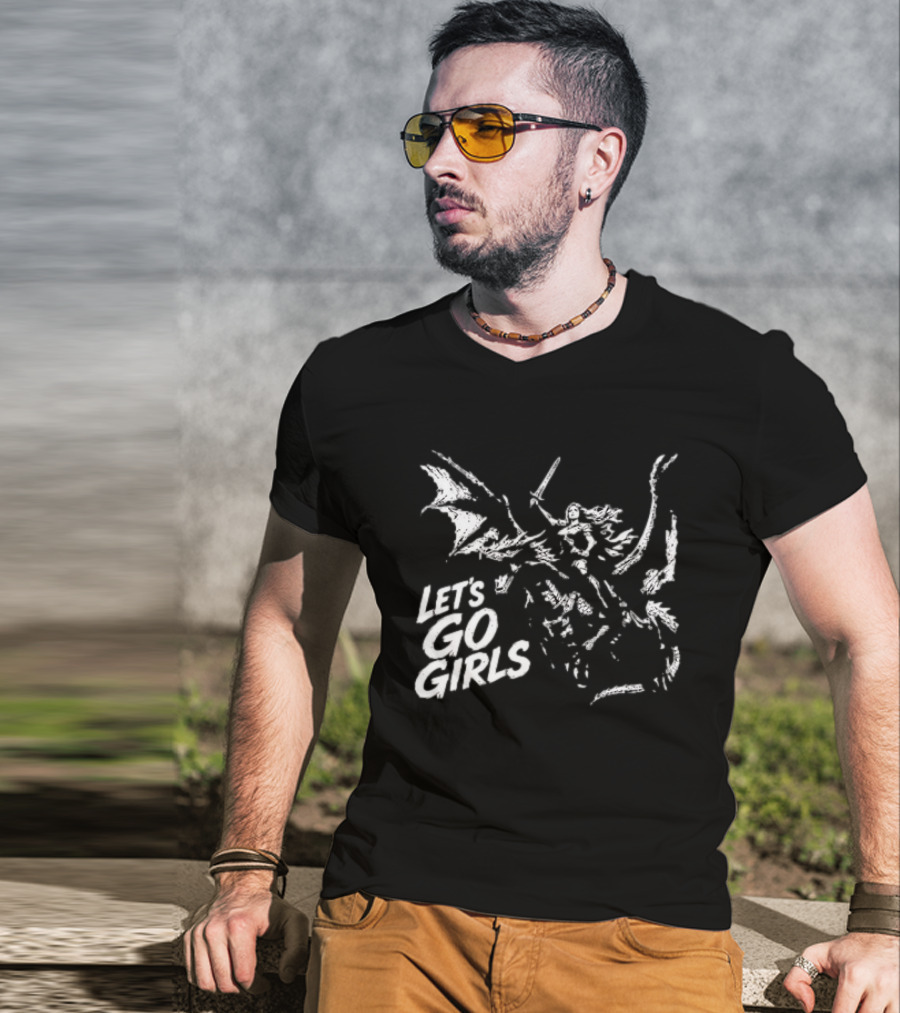 Let's Go Girls Dragon Rider Warrior Woman Sword Fighter T-Shirt