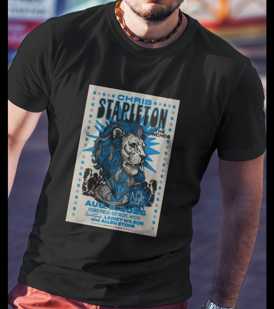 Chris Stapleton The Honchos Ford Field Detroit Aug 08 2026 Special Guests Lainey Wilson Allen Stone T-Shirt