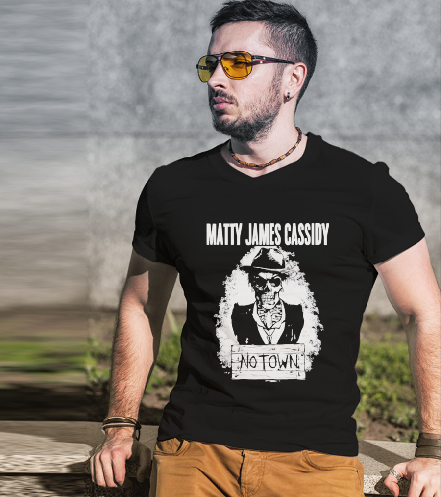 Matty James Cassidy No Town Musician Skull T-Shirt