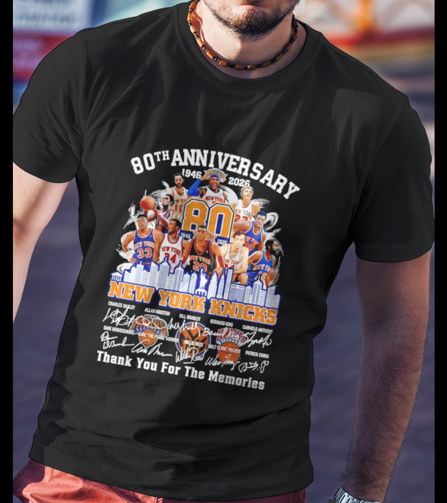 80th Anniversary 1946 2026 New York Knicks Charles Oakley Allan Houston Bill Bradley Bernard King Carmelo Anthony Thank You For The Memories T-Shirt