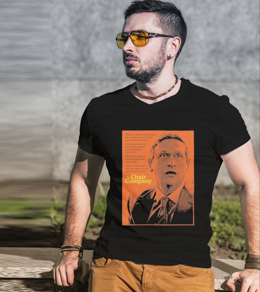 The Chair Company Ron Holds Worlds Under The Surface T-Shirt