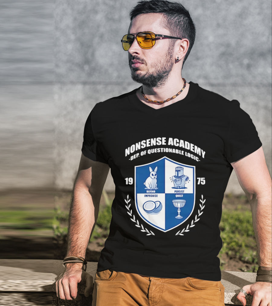 Nonsense Academy 1975 Crest Dept Of Questionable Logic Defend Improvise Persist Quest T-Shirt