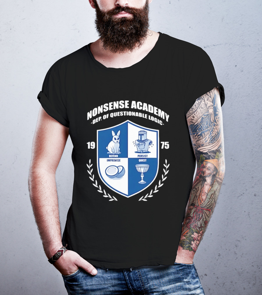 Nonsense Academy 1975 Crest Dept Of Questionable Logic Defend Improvise Persist Quest T-Shirt
