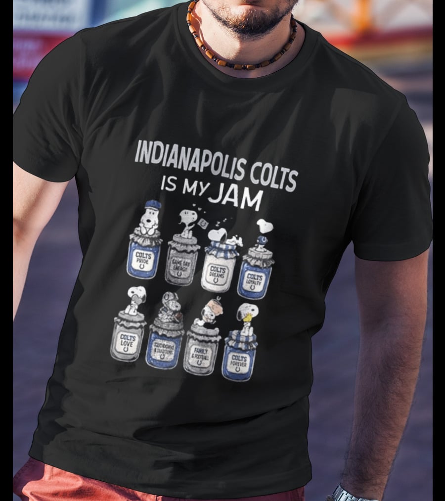 Indianapolis Colts Is My Jam Snoopy Colts Pride Family Forever T-Shirt