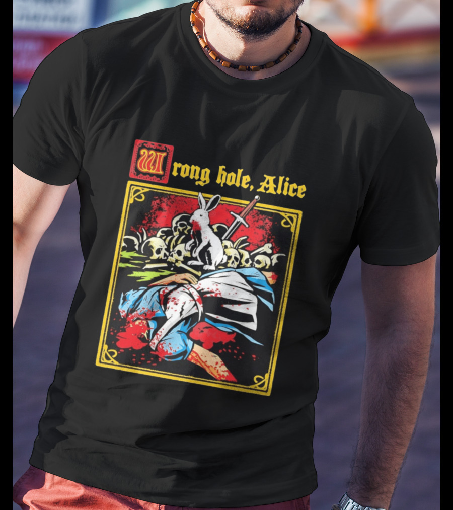 Wrong Hole Alice Killer Rabbit Dark Fantasy T-Shirt