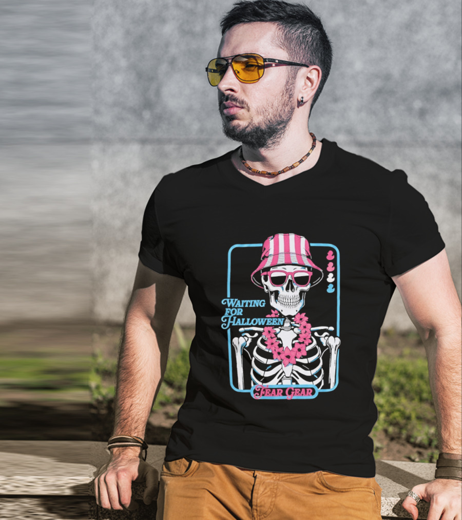 Skeleton In Bucket Hat And Lei Waiting For Halloween Fear Gear T-Shirt