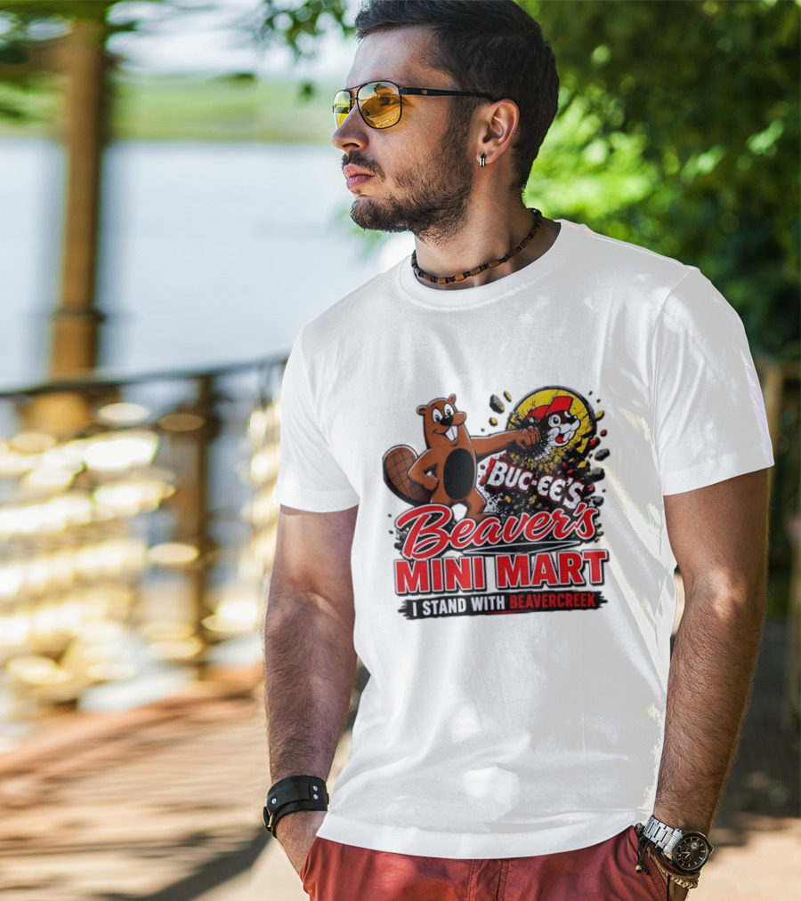 Buc Ee's Beaver's Mini Mart I Stand With Beavercreek Promotion T-Shirt